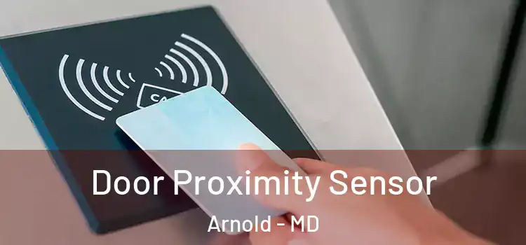  Door Proximity Sensor Arnold - MD