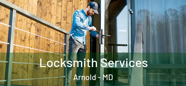  Locksmith Services Arnold - MD