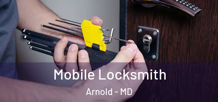 Mobile Locksmith Arnold - MD