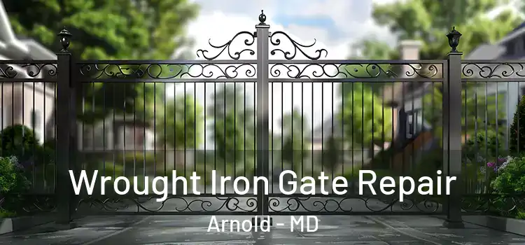  Wrought Iron Gate Repair Arnold - MD